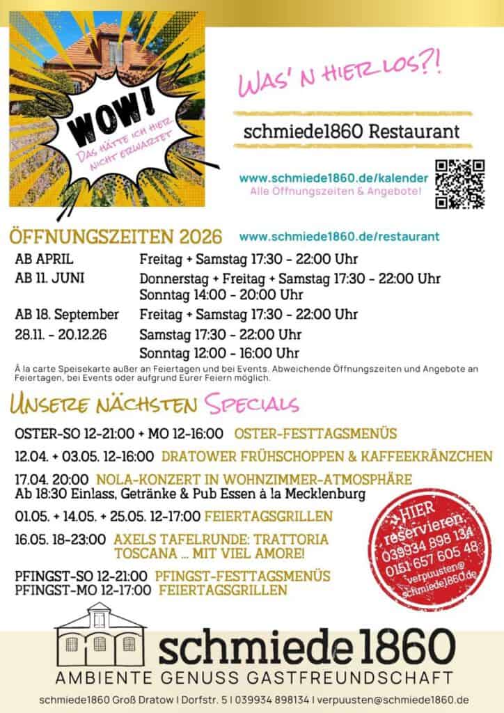 Das Bild zeigt einen Flyer mit Öffnungszeiten und Specials im April und Mai wie Konzerten, Feiertagsgrillen, Axels Tafelrunde, Pfingst-Festtagsmenü. Sowie ein Bild der schmiede1860 mit dem Slogan "Wow, das hätte ich hier nicht erwartet!"