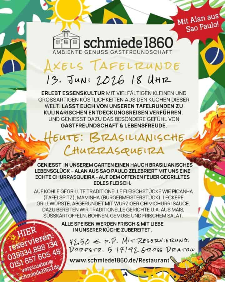 Das Bild beschreibt die Veranstaltung Axels Tafelrunde: Brasilianische Churrasqueira mit Alan aus Sao Paulo. Am 13. Juni 2026 ab 18 Uhr in der schmiede1860. Lasst euch von unseren Tafelrunden zu kulinarischen Entdeckungsreisen verführen. Und geniesst dazu das besondere Gefühl von Gastfreundschaft & Lebensfreude. Erlebt in unserem Garten einen Hauch brasilianisches Lebensglück – Alan aus Sao Paulo zelebriert mit uns eine echte Churrasqueira - auf dem offenen Feuer gegrilltes edles Fleisch.