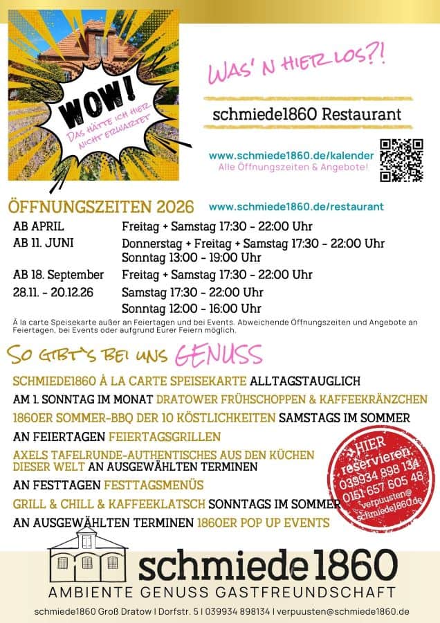 Das Bild beschreibt die aktuellen Öffnungszeiten des schmiede1860 Restaurants in der Saison 2026 sowie die verschiedenen Veranstaltungsformate kulinarischer und musikalischer Events.
