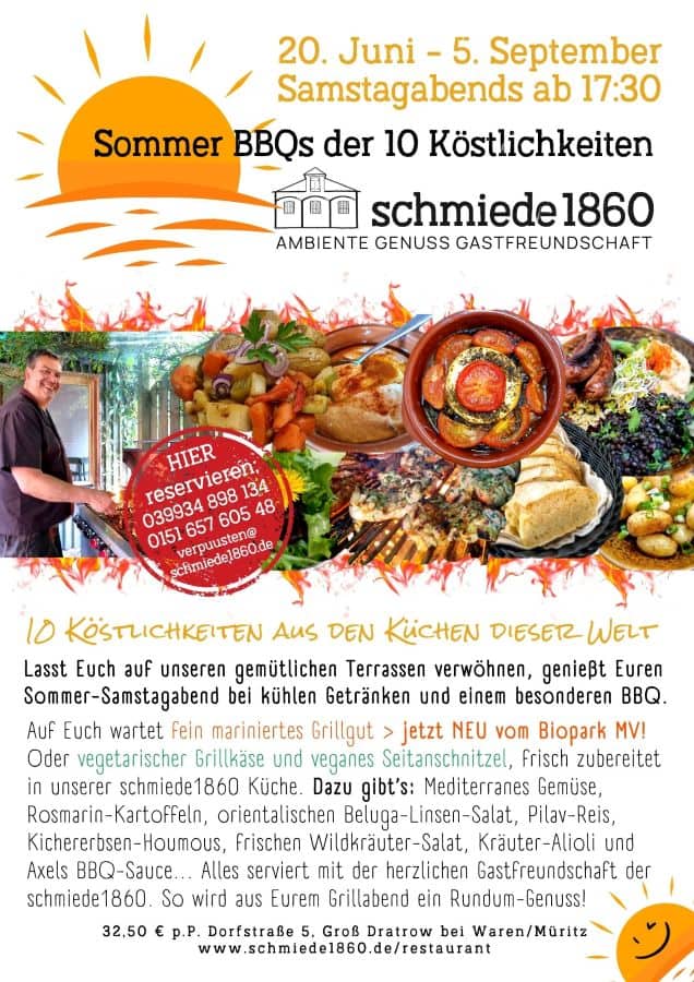 Das Bild informiert über die Sommer BBQs der 10 Köstlichkeiten, die im Sommer jeden Samstag in der schmiede1860 angeboten werden und zeigt Abbildungen der frisch zubereiteten Speisen und des Fleisches und Hirtenkäse sowie Axel am Grill.