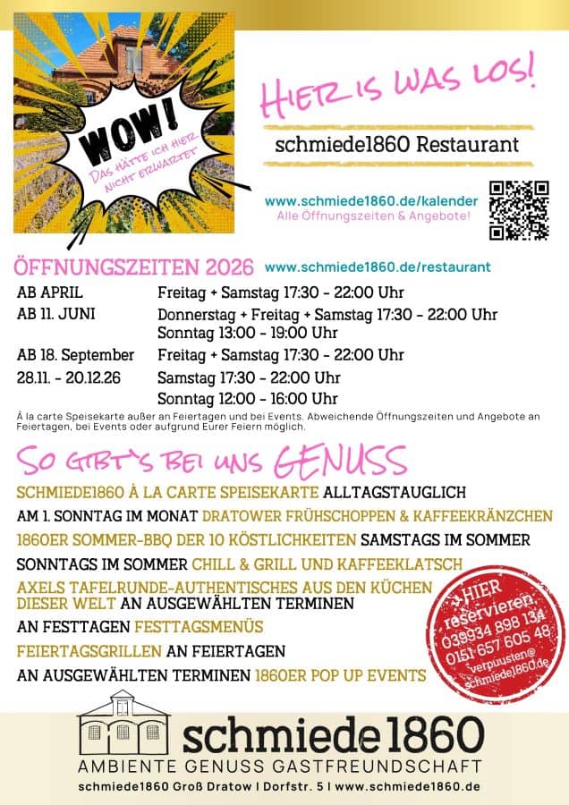 Auf dem Plakat werden die Öffnungszeiten des schmiede1860 Restaurants veröffentlicht sowie Genuss-Formate besonderer Veranstaltungen beschrieben